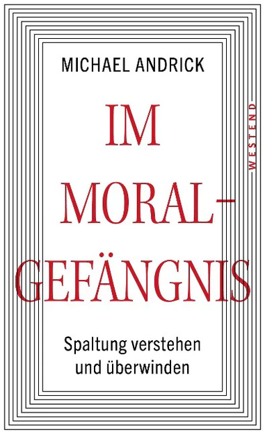 Cover Im Moralgefängnis von Michael Andrick